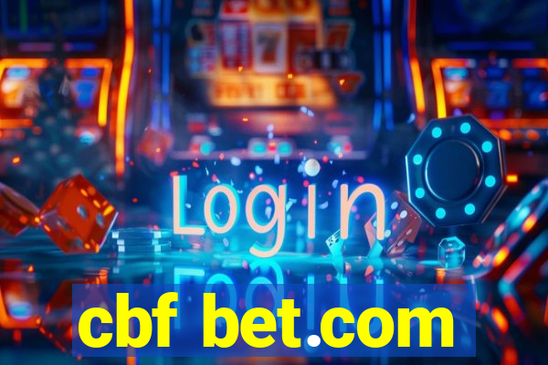 cbf bet.com